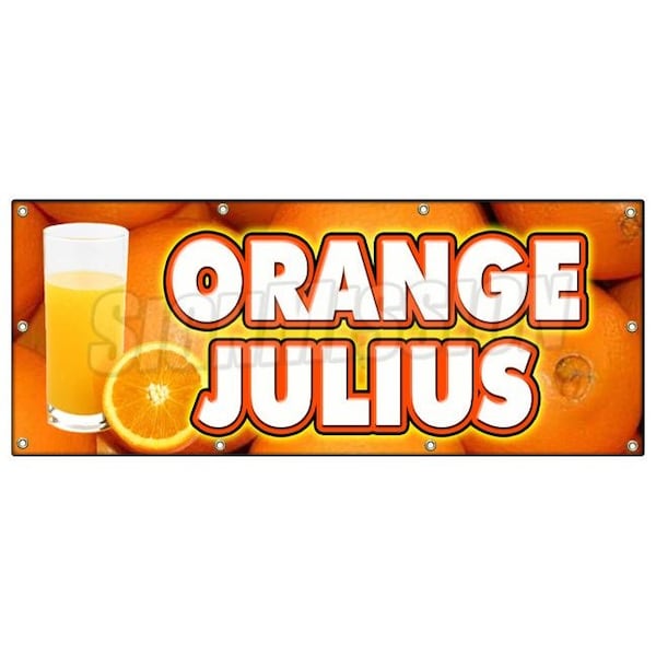 ORANGE JULIUS BANNER SIGN fresh drinks cold ice soda water